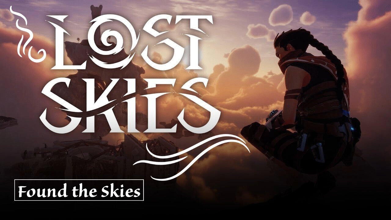 Lost Skies: Found the Skies! Part 2