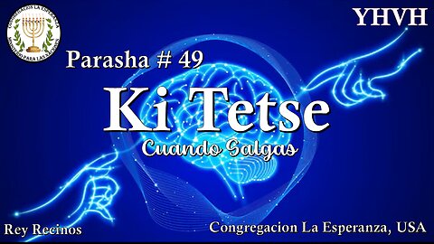 Parasha #49 Ki Tetse