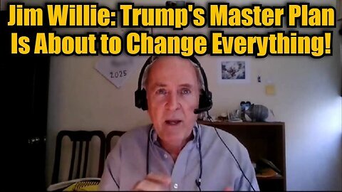 Jim Willie- Trump's Master Plan Is About to Change Everything!