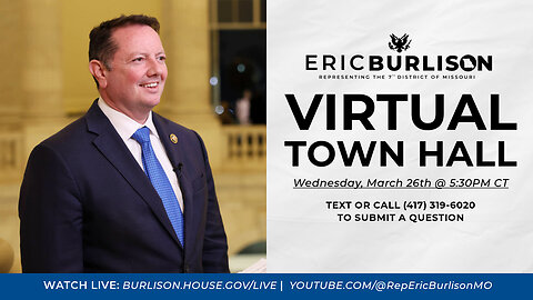 Rep. Eric Burlison Virtual Town Hall