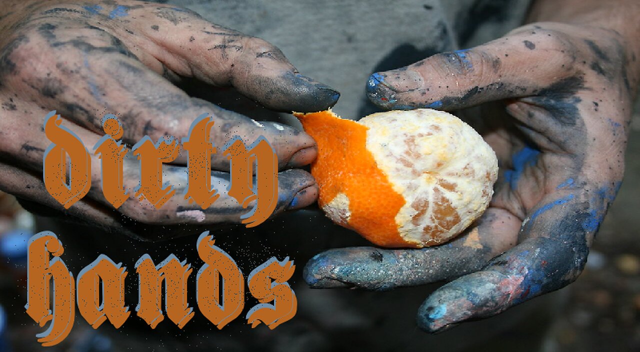 Dirty Hands