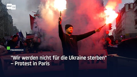 "Wir werden nicht für die Ukraine sterben" – Protest in Paris