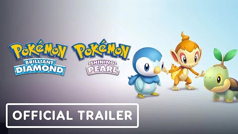 Pokemon Brilliant Diamond and Pokemon Shining Pearl - Official Overview Tra