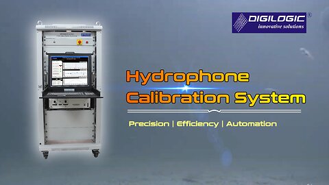 Hydrophone Calibration System | Digilogic Systems