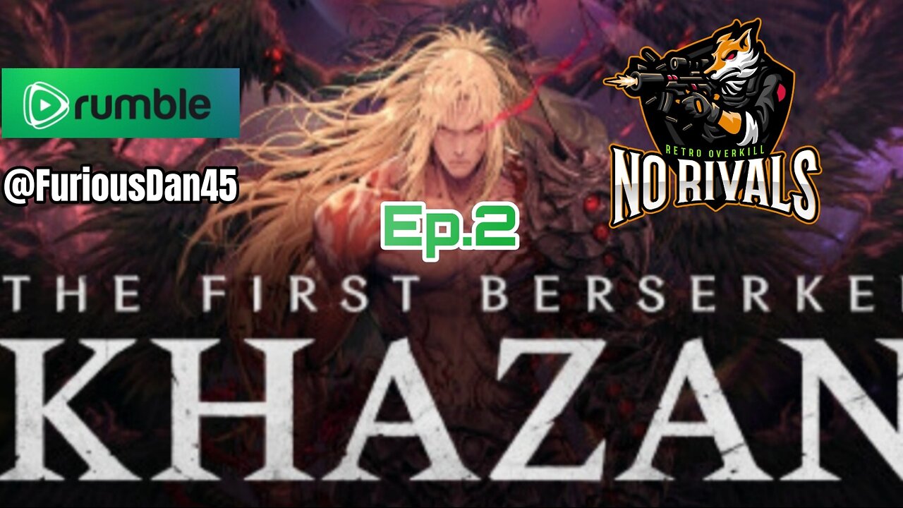 THE FIRST BERSERKER KHAZAN EP.2