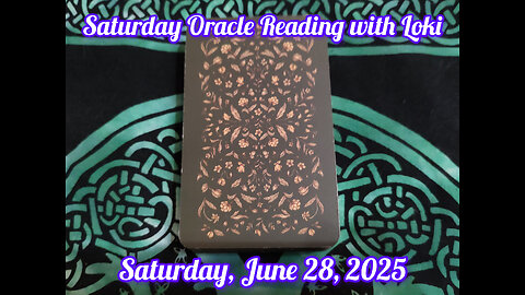 Saturday Oracle Reading with Loki: June 28, 2025