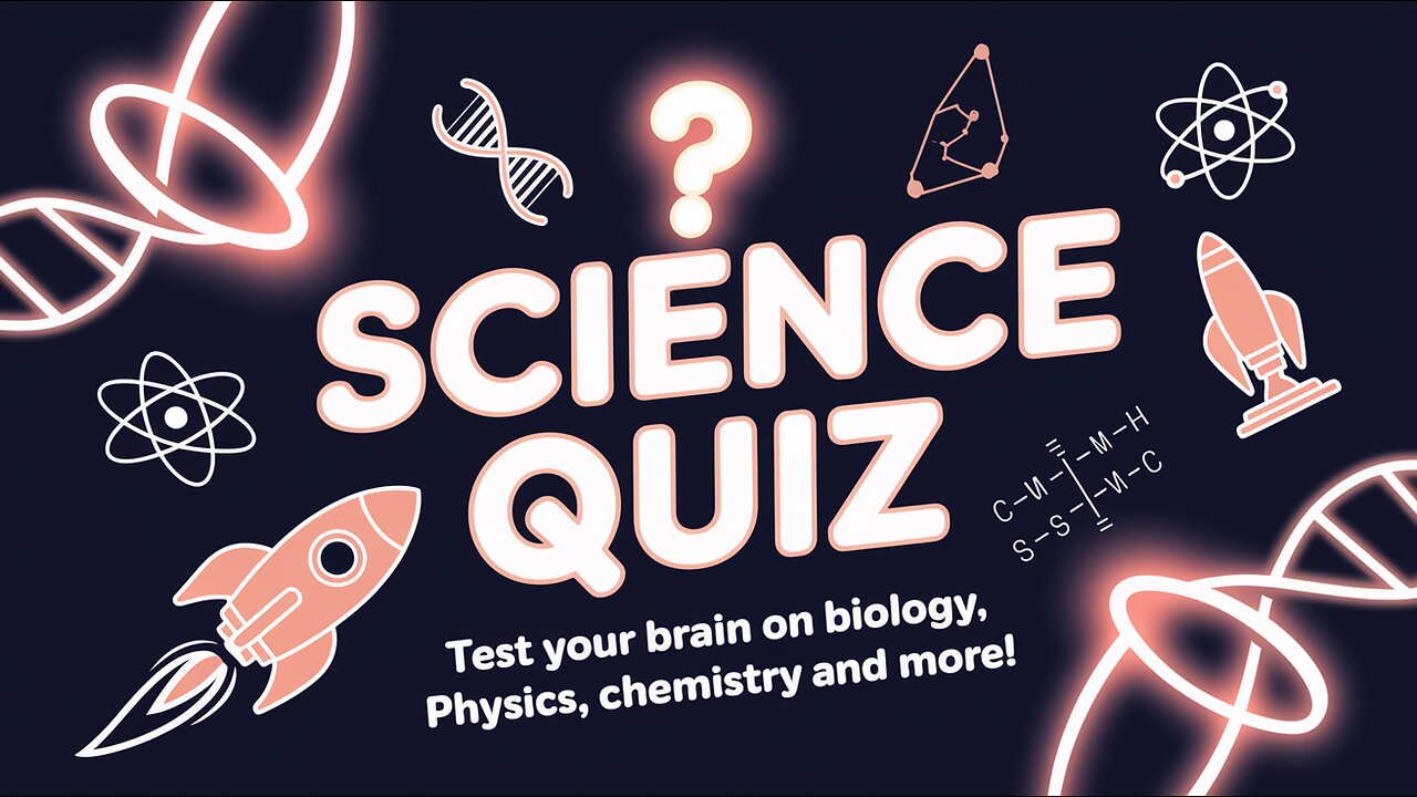 Test Your Brain on Science!