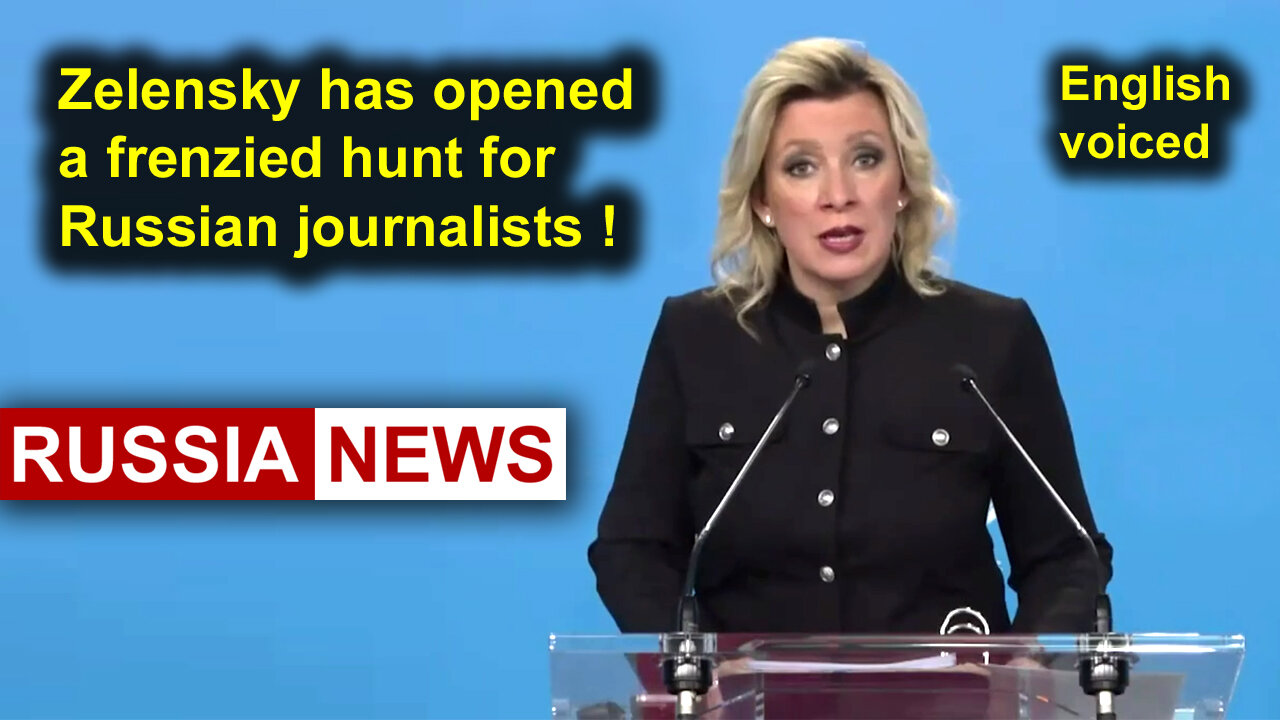 Zelensky has opened a frenzied hunt for Russian journalists!