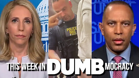 This Week in DUMBmocracy: Jeffries Issues ANOTHER Empty Threat After DHS Detains Nadler's Staffer!