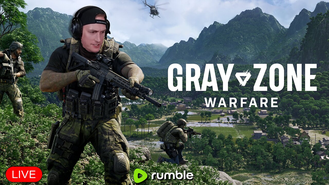 🔴LIVE - Last Stream, Vacation tomorrow so Lets Dominate - Gray Zone Warfare - Gerk Clan
