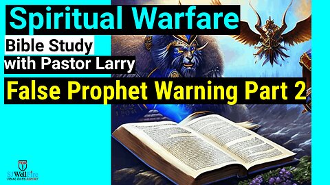 How to Spot a False Prophet Part 2 | Warning to False Prophets | Bible Study