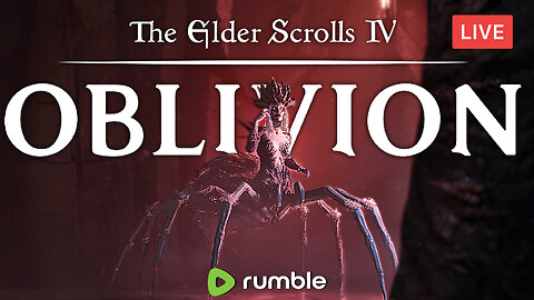 HORRIFYING MONSTERS :: The Elder Scrolls IV: Oblivion Remastered :: FIRST-TIME PLAYING {18+}
