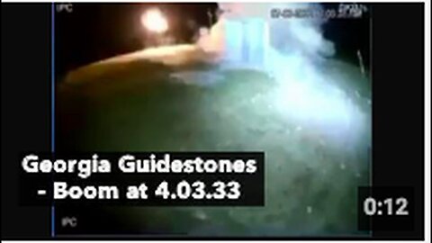"Georgia Guidestones Mystery: Unexplained Boom at Time Stamp 4.03.33"