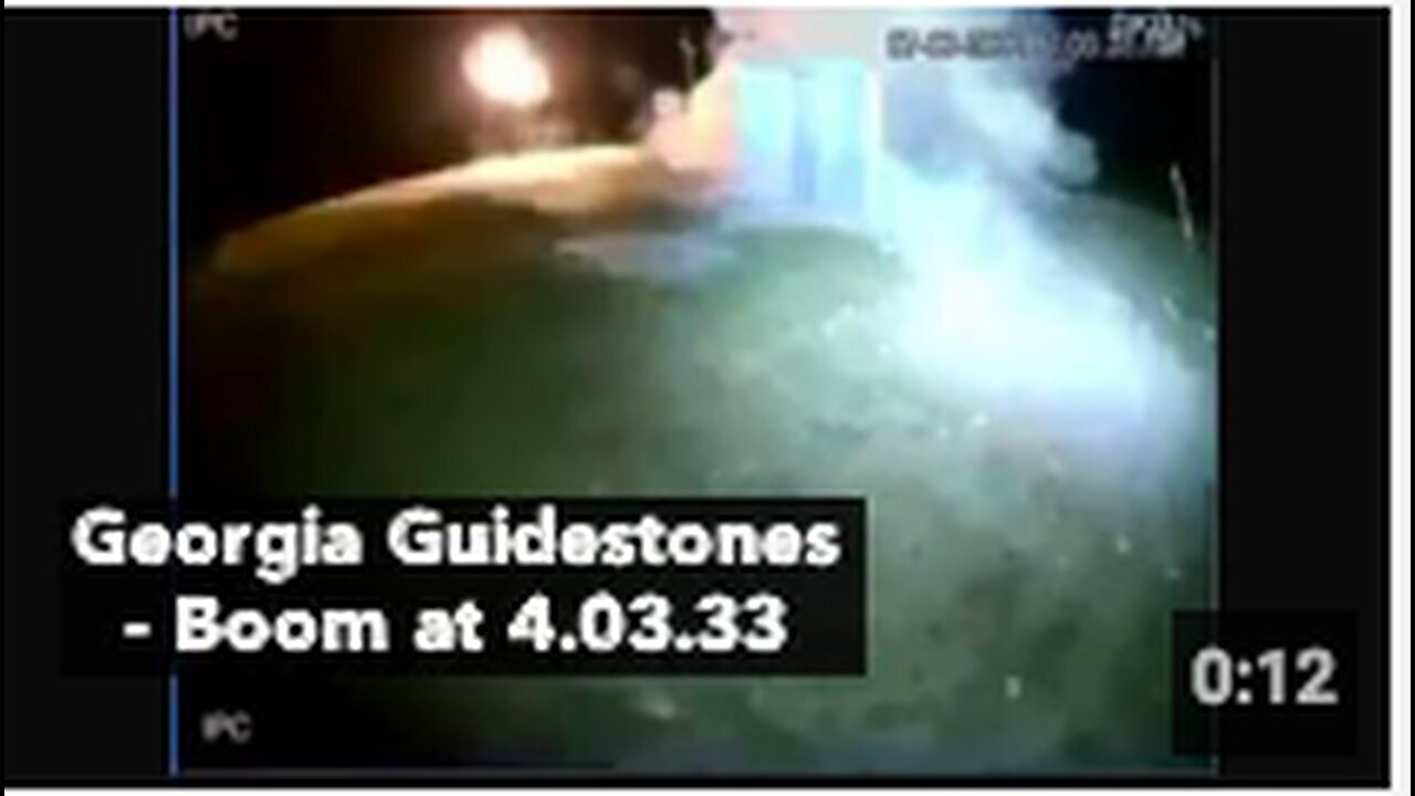 "Georgia Guidestones Mystery: Unexplained Boom at Time Stamp 4.03.33"