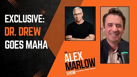 Exclusive: Dr. Drew on How MAHA Can Save Us