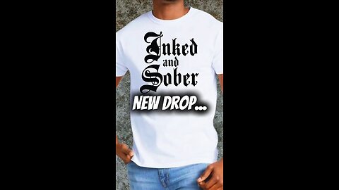 👕-Inked & Sober Tees Are Available In Our Store! #LetsGetItTshirts #InkedAndSober #NewDrop