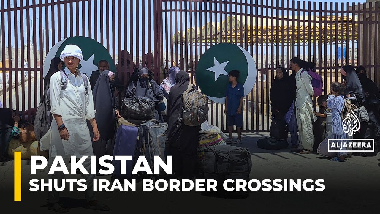 Pakistan shut all major border crossings with Iran_ issues a travel advisory
