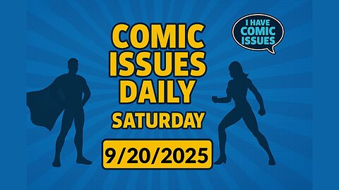 DCU Recasts Origin of a Batman Character, 3 Heroes Erased | Comic Issues Daily — Sept 19, 2025