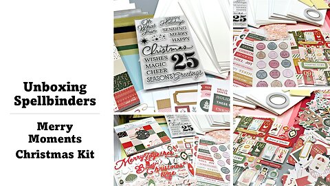 Unboxing Spellbinders Merry Moments Christmas Kit