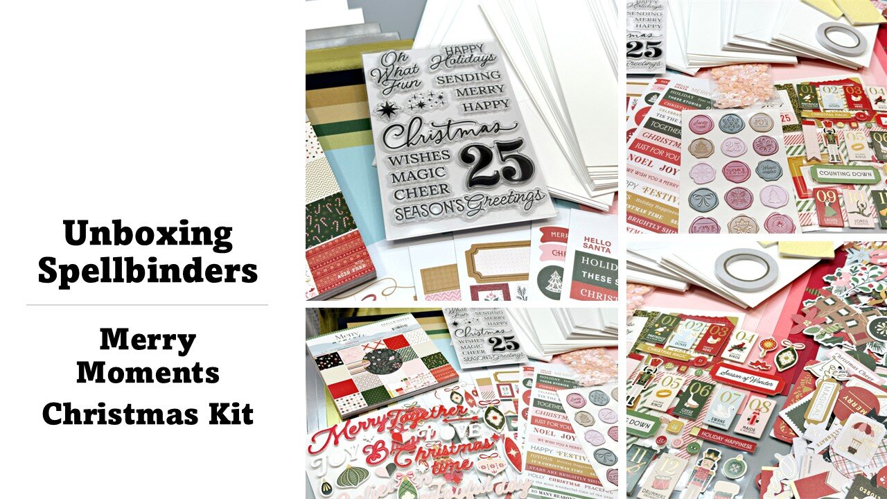 Unboxing Spellbinders Merry Moments Christmas Kit