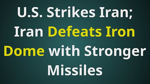Iran Retaliates for U.S. Strike with More Powerful Missiles