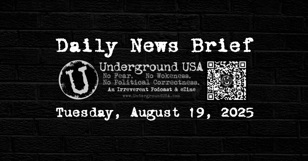 Underground USA Daily News Brief