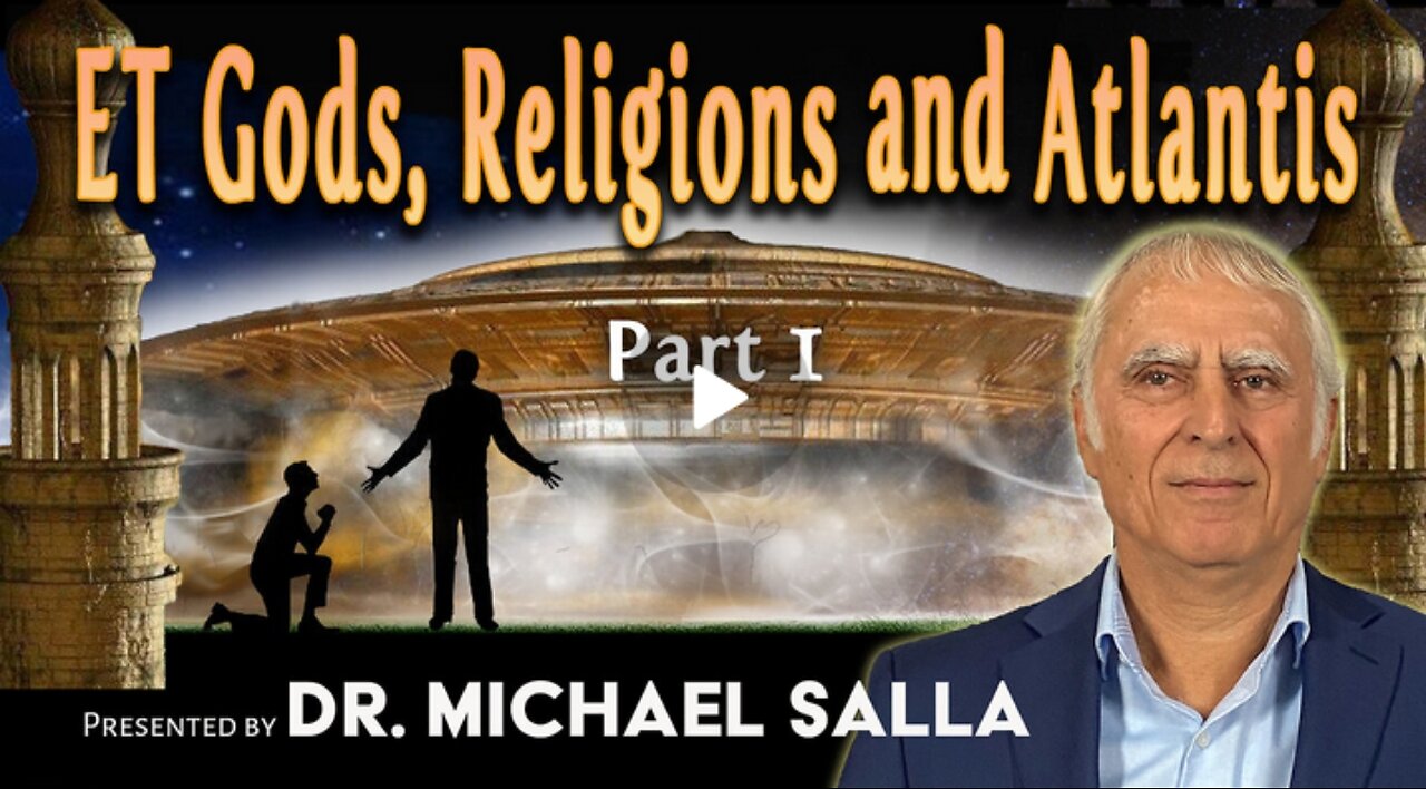 ET Gods, Religions and Atlantis, part 1
