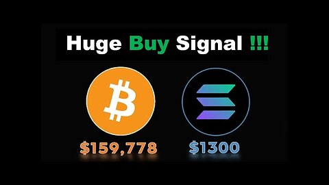 Huge Bitcoin & Solana Buy Signal! 