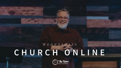 Wednesday Service | Pastor Deane Wagner | The River FCC