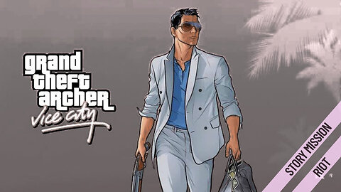 Walkthrough Riot | GTA: Vice City