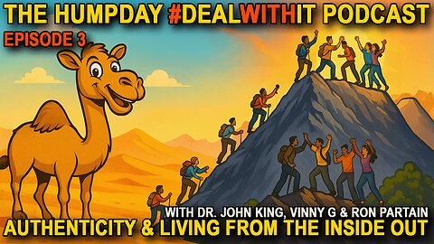 Hump Day Podcast | Episode 3 - Authenticity and Living from Inside Out LIVESTREAM STARTS 2:30 PM EDT