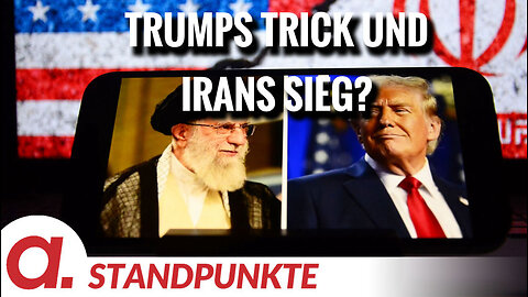 Trumps Trick und Irans Sieg? | Von Thomas Röper