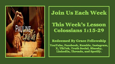 The Pauline Epistles - Colossians 1:15-29