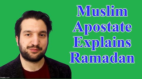 Introduction to Ramadan With A Muslim Apostate