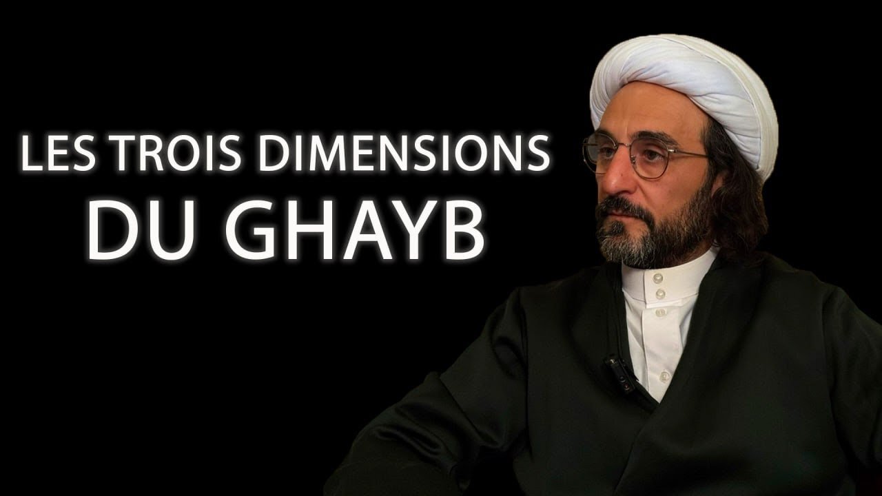 Les trois dimensions du Ghayb