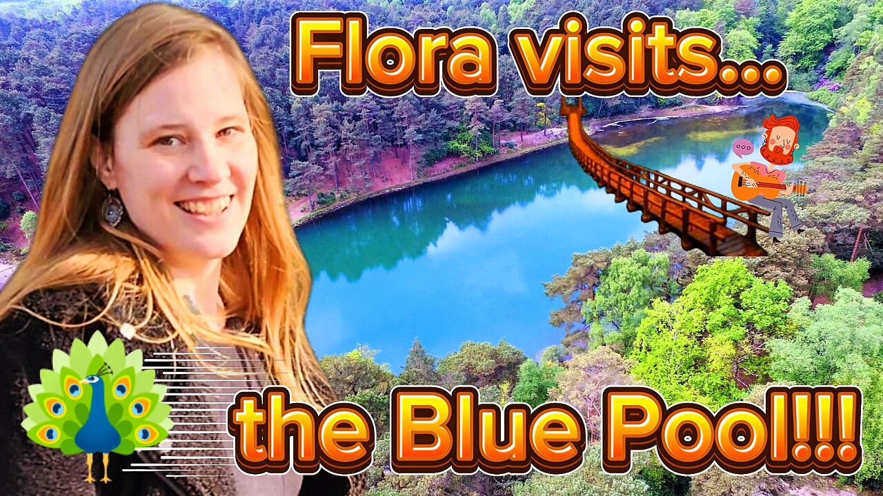 Flora visits the Blue Pool... 🦚 #009