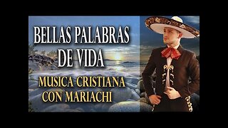 Rancheras Cristianas - 1 Hora Éxitos De Cansiones Hermosas - Alabanza Musica Cristiana.