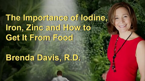 The Importance of Iodine, Iron, Zinc and How