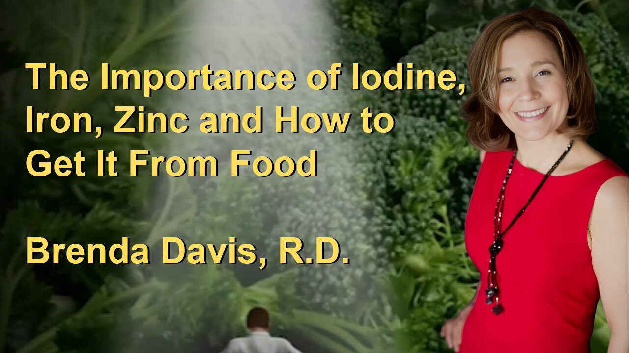 The Importance of Iodine, Iron, Zinc and How