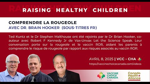 Comprendre La Rougeole Avec Dr. Brian Hooker