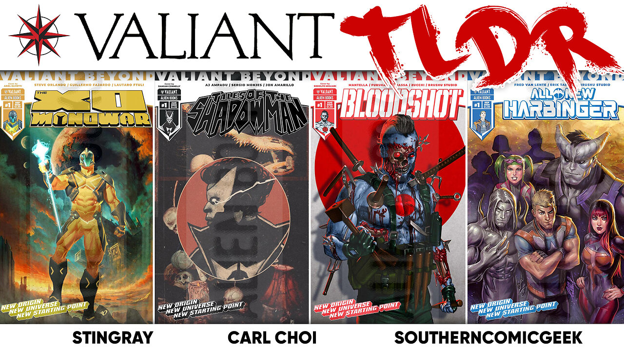 VALIANT (BEYOND) TLDR ADVANCE REVIEW!