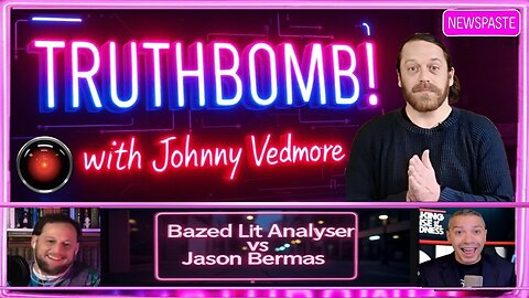 TRUTHBOMB! #13: Bazed Lit Analyser vs Jason Bermas