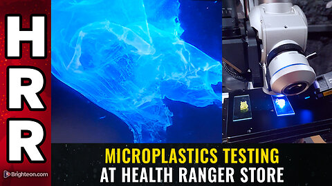 Microplastics testing at Health Ranger Store