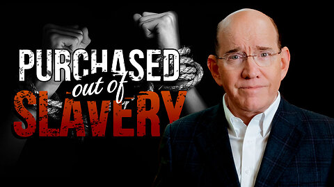 Purchased Out of Slavery