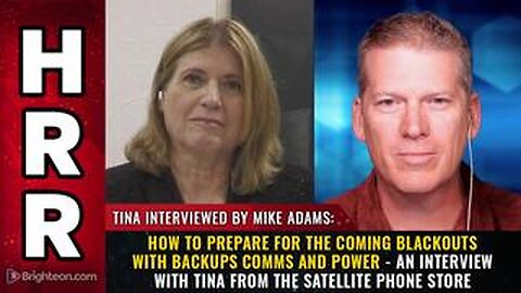 How to prepare for the coming BLACKOUTS with backups comms and power...