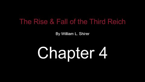 Chapter 4- The Mind of Hitler & the Roots of the Third Reich