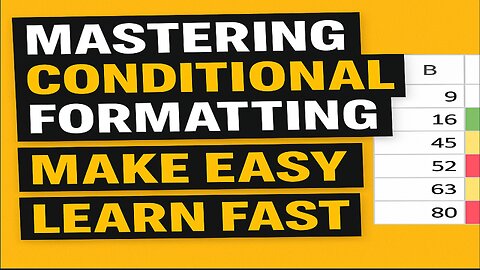 Mastering Conditional Formatting: Learn easy way