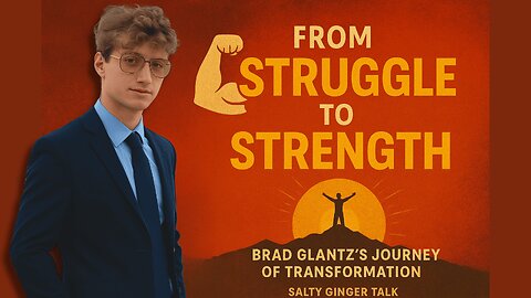 From Depression to Empowerment: Brad Glantz’s Journey of Transformation