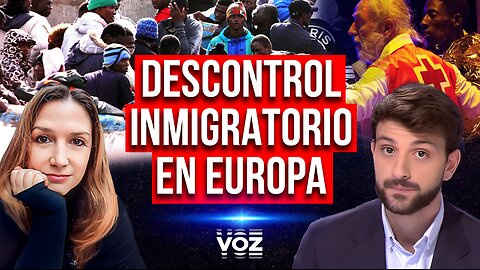 Descontrol migratorio en Europa - Episodio 49