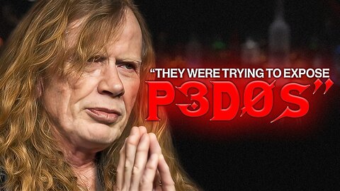 Megadeth Frontman: "They Were Trying to Expose P3d0Pilia" | Official Preview